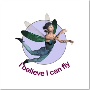 I believe I can fly elf fairy faerie with dragonfly wings Posters and Art